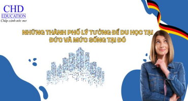 NHỮNG THÀNH PHỐ LÝ TƯỞNG ĐỂ DU HỌC TẠI ĐỨC VÀ MỨC SỐNG TẠI ĐÓ