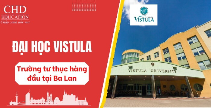 TỔNG QUAN VỀ ĐẠI HỌC VISTULA UNIVERSITY BA LAN - TRƯỜNG TƯ THỤC CHẤT LƯỢNG HÀNG ĐẦU TẠI BA LAN