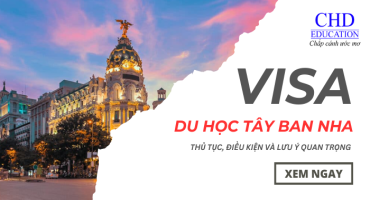 Hướng Dẫn Xin Visa Du Học Tây Ban Nha 2025 Chi Tiết Nhất