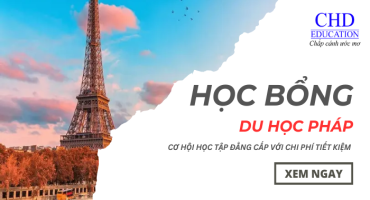 Học Bổng Du Học Pháp 2025: Những Cơ Hội Vàng Không Thể Bỏ Lỡ