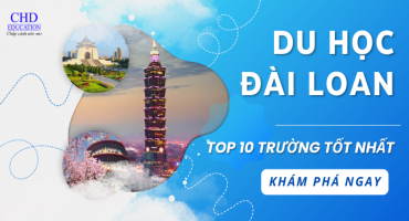 TOP 10 TRƯỜNG ĐẠI HỌC TẠI ĐÀI LOAN