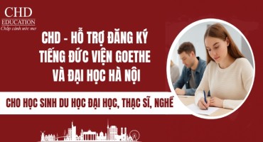 DU HỌC CHD - HỖ TRỢ ĐĂNG KÝ THI TIẾNG ĐỨC TẠI VIỆN GOETHE VÀ ĐẠI HỌC HÀ NỘI