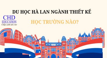 DU HỌC HÀ LAN NGÀNH THIẾT KẾ: TRƯỜNG NÀO TỐT, HỌC PHÍ BAO NHIÊU?