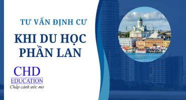 TƯ VẤN ĐỊNH CƯ SAU DU HỌC PHẦN LAN: CƠ HỘI NGHỀ NGHIỆP VÀ THỦ TỤC CẦN BIẾT
