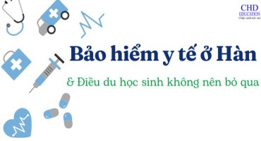 HỆ THỐNG BẢO HIỂM Y TẾ VÀ CÁCH SỬ DỤNG DỊCH VỤ Y TẾ TẠI HÀN QUỐC: ĐIỀU DU HỌC SINH KHÔNG NÊN BỎ QUA