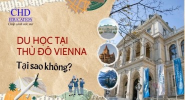 TẠI SAO BẠN NÊN LỰA CHỌN DU HỌC TẠI THỦ ĐÔ VIENNA NƯỚC ÁO?