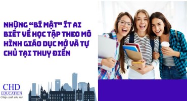 NHỮNG “BÍ MẬT” ÍT AI BIẾT VỀ HỌC TẬP THEO MÔ HÌNH GIÁO DỤC MỞ VÀ TỰ CHỦ TẠI THUỴ ĐIỂN
