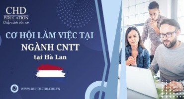 CƠ HỘI VIỆC LÀM NGÀNH CNTT TẠI HÀ LAN SAU TỐT NGHIỆP