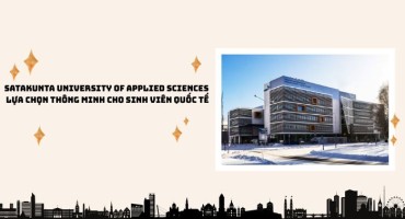 SATAKUNTA UNIVERSITY OF APPLIED SCIENCES (SAMK) - LỰA CHỌN THÔNG MINH CHO SINH VIÊN QUỐC TẾ