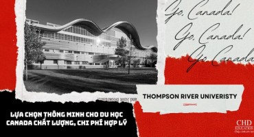 THOMPSON RIVER UNIVERISTY - LỰA CHỌN THÔNG MINH CHO DU HỌC CANADA CHẤT LƯỢNG, CHI PHÍ HỢP LÝ