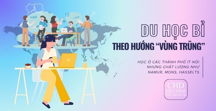 DU HỌC BỈ THEO HƯỚNG “VÙNG TRŨNG” - HỌC Ở CÁC THÀNH PHỐ ÍT NỔI NHƯNG CHẤT LƯỢNG NHƯ NAMUR, MONS, HASSELTS