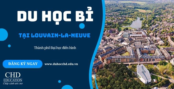 LOUVAIN-LA-NEUVE (THUỘC VÙNG WALLONIE) – THÀNH PHỐ ĐẠI HỌC ĐIỂN HÌNH CHO HÀNH TRÌNH DU HỌC BỈ