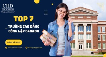 TOP 7 TRƯỜNG CAO ĐẲNG CÔNG LẬP CANADA LÝ TƯỞNG CHO SINH VIÊN QUỐC TẾ NĂM 2025