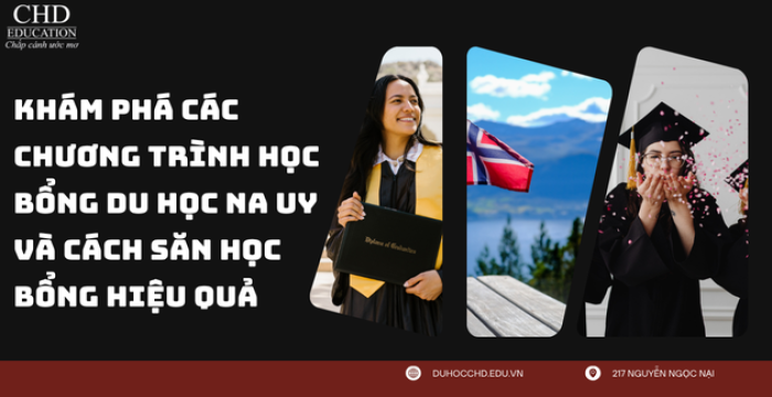 KHÁM PHÁ CÁC CHƯƠNG TRÌNH HỌC BỔNG DU HỌC NA UY VÀ CÁCH SĂN HỌC BỔNG HIỆU QUẢ