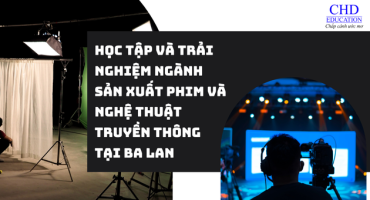 HỌC TẬP VÀ TRẢI NGHIỆM NGÀNH SẢN XUẤT PHIM VÀ NGHỆ THUẬT TRUYỀN THÔNG TẠI BA LAN