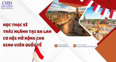 Học Thạc sĩ Trái Ngành tại Ba Lan: Cơ Hội Mở Rộng Cho Sinh Viên Quốc Tế