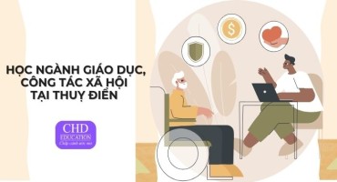 HỌC NGÀNH GIÁO DỤC, CÔNG TÁC XÃ HỘI TẠI THUỴ ĐIỂN - KHÔNG CHỈ HỌC MÀ CÒN SỐNG TRONG MÔ HÌNH PHÚC LỢI HÀNG ĐẦU THẾ GIỚI