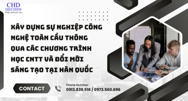 XÂY DỰNG SỰ NGHIỆP CÔNG NGHỆ TOÀN CẦU THÔNG QUA CÁC CHƯƠNG TRÌNH HỌC CNTT VÀ ĐỔI MỚI SÁNG TẠO TẠI HÀN QUỐC