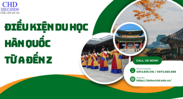 ĐIỀU KIỆN DU HỌC HÀN QUỐC