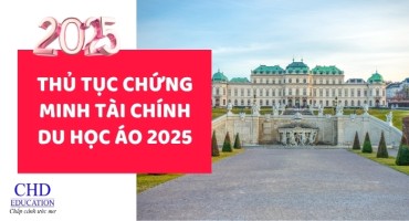THỦ TỤC CHỨNG MINH TÀI CHÍNH DU HỌC ÁO 2025 - CẬP NHẬT MỚI NHẤT 2025