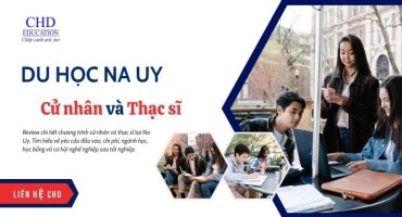 REVIEW CHƯƠNG TRÌNH HỌC BẬC CỬ NHÂN VÀ THẠC SĨ TẠI NA UY