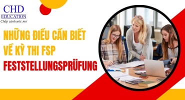 Kỳ thi Feststellungsprüfung (FSP): Cánh cửa vào đại học Đức cho du học sinh quốc tế