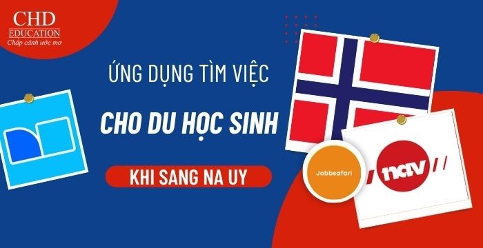 TOP 7 ỨNG DỤNG TÌM VIỆC DÀNH CHO DU HỌC SINH TẠI NA UY (CẬP NHẬT 2025)