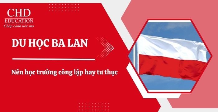 DU HỌC BA LAN: NÊN CHỌN ĐẠI HỌC CÔNG LẬP HAY TƯ THỤC?