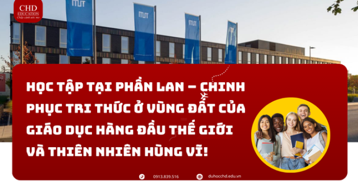 DU HỌC PHẦN LAN – KHÁM PHÁ HÀNH TRÌNH HỌC TẬP TẠI XỨ SỞ NGHÌN HỒ VÀ ÁNH SÁNG BẮC CỰC!