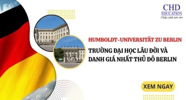 HUMBOLDT-UNIVERSITÄT ZU BERLIN – TRƯỜNG ĐẠI HỌC LÂU ĐỜI VÀ DANH GIÁ NHẤT THỦ ĐÔ BERLIN