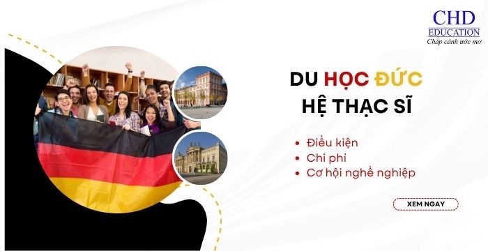 DU HỌC THẠC SĨ TẠI ĐỨC 2025: ĐIỀU KIỆN, CHI PHÍ & CƠ HỘI NGHỀ NGHIỆP HẤP DẪN