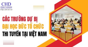 CÁC TRƯỜNG DỰ BỊ ĐẠI HỌC ĐỨC TỔ CHỨC THI TUYỂN TẠI VIỆT NAM