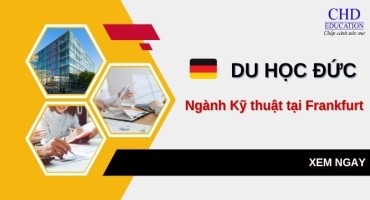 DU HỌC ĐỨC NGÀNH KỸ THUẬT: TOP 3 TRƯỜNG ĐẠI HỌC TỐT NHẤT TẠI FRANKFURT 2025