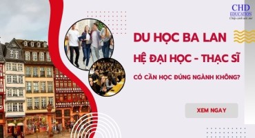 DU HỌC BA LAN HỆ CỬ NHÂN VÀ THẠC SĨ – CÓ CẦN HỌC ĐÚNG NGÀNH KHÔNG?