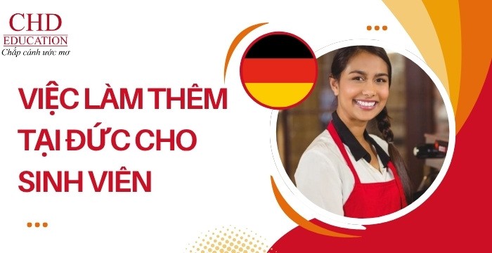 LÀM THÊM KHI DU HỌC ĐỨC: CƠ HỘI VÀNG VỪA HỌC VỪA TỰ CHỦ TÀI CHÍNH