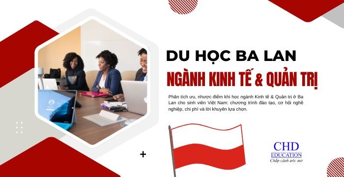 NGÀNH KINH TẾ VÀ QUẢN TRỊ TẠI BA LAN CÓ PHÙ HỢP VỚI SINH VIÊN VIỆT NAM KHÔNG?