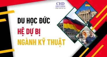DU HỌC ĐỨC HỆ DỰ BỊ NGÀNH KỸ THUẬT: HỒ SƠ CẦN GÌ & CÁC TRƯỜNG ĐÀO TẠO UY TÍN