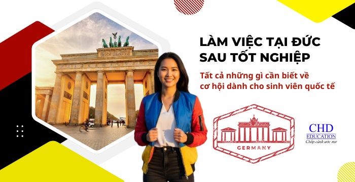 LÀM VIỆC TẠI ĐỨC SAU TỐT NGHIỆP: TẤT CẢ NHỮNG GÌ BẠN CẦN BIẾT VỀ CƠ HỘI DÀNH CHO SINH VIÊN QUỐC TẾ