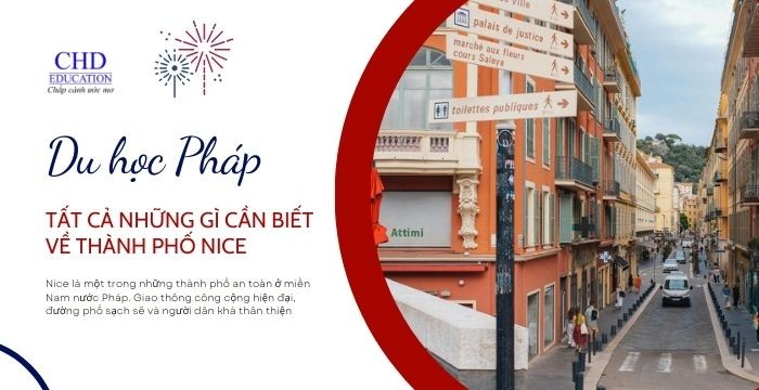 DU HỌC PHÁP - TẤT CẢ NHỮNG GÌ BẠN CẦN BIẾT NẾU LỰA CHỌN THÀNH PHỐ NICE