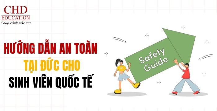 HƯỚNG DẪN AN TOÀN TẠI ĐỨC DÀNH CHO SINH VIÊN QUỐC TẾ - NHỮNG ĐIỀU BẠN CẦN LƯU Ý