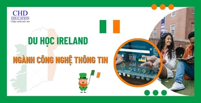DU HỌC IRELAND NGÀNH CÔNG NGHỆ THÔNG TIN: TRƯỜNG ĐẠI HỌC HÀNG ĐẦU VÀ CƠ HỘI NGHỀ NGHIỆP