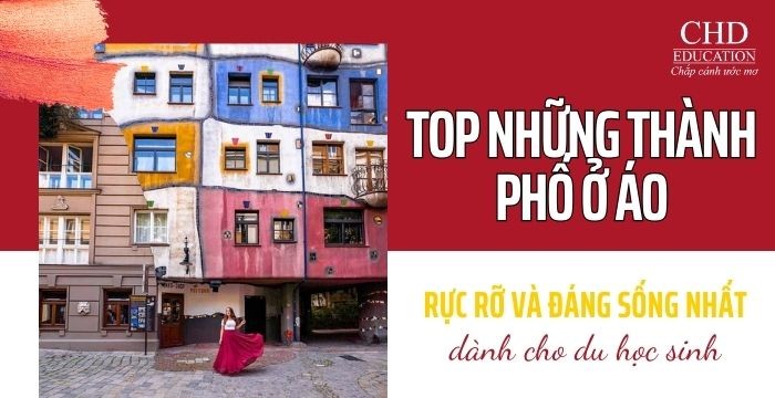 Những thành phố nổi tiếng nhất định phải đến khi du học tại Áo 