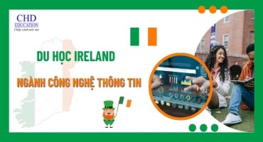 DU HỌC IRELAND NGÀNH CÔNG NGHỆ THÔNG TIN: TRƯỜNG ĐẠI HỌC HÀNG ĐẦU VÀ CƠ HỘI NGHỀ NGHIỆP