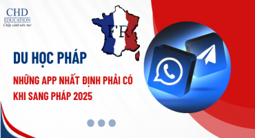 DU HỌC PHÁP: NHỮNG APP NHẤT ĐỊNH PHẢI CÓ KHI SANG PHÁP 2025