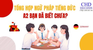 TỔNG HỢP NGỮ PHÁP TIẾNG ĐỨC A2: NẮM VỮNG NỀN TẢNG ĐỂ TIẾN BƯỚC