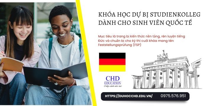 HƯỚNG DẪN CHI TIẾT VỀ KHÓA HỌC DỰ BỊ STUDIENKOLLEG DÀNH CHO SINH VIÊN QUỐC TẾ