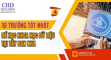 TOP 10 TRƯỜNG ĐẠI HỌC HÀNG ĐẦU ĐỂ HỌC KHOA HỌC DỮ LIỆU TẠI TÂY BAN NHA
