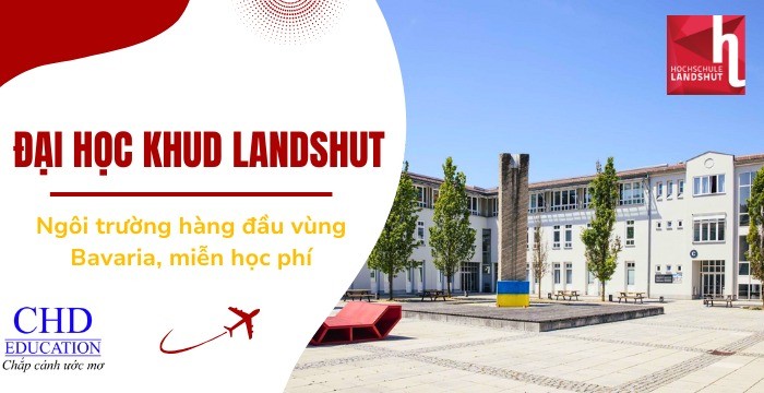 ĐẠI HỌC KHUD LANDSHUT ĐỨC: KHÁM PHÁ NGÔI TRƯỜNG HÀNG ĐẦU VÙNG BAVARIA