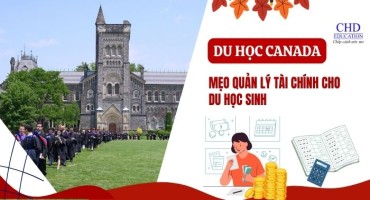 MẸO QUẢN LÝ TÀI CHÍNH CHO DU HỌC SINH TẠI CANADA