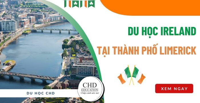 DU HỌC IRELAND TẠI THÀNH PHỐ CÓ CHI PHÍ RẺ NHẤT - LIMERICK